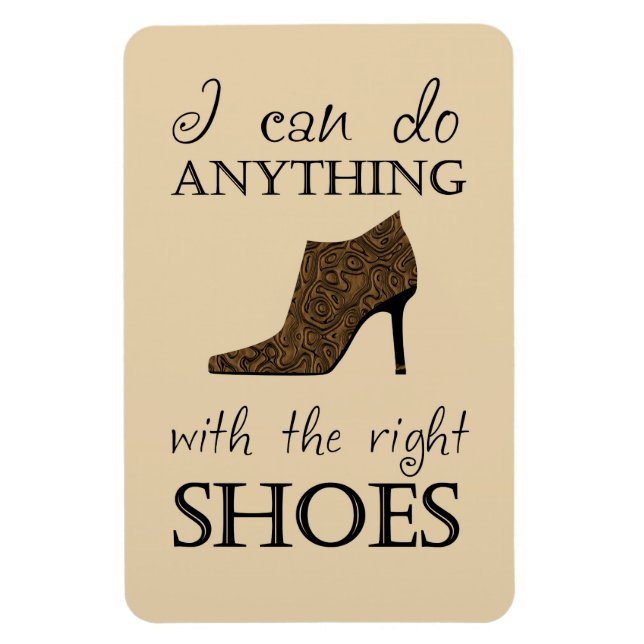 The Right Shoes Magnet (Vertical)