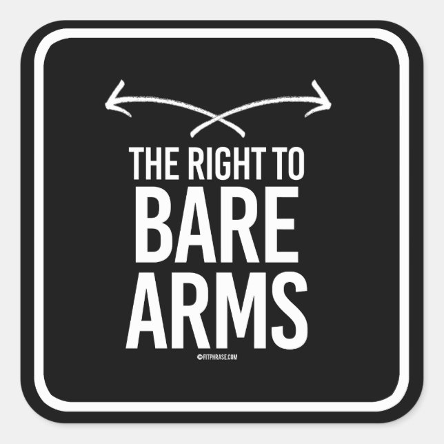 The right to bare arms -   Guy Fitness -.png Square Sticker (Front)
