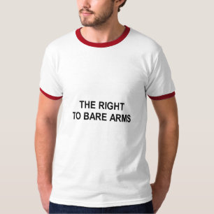 the right to bare arms t-shirt