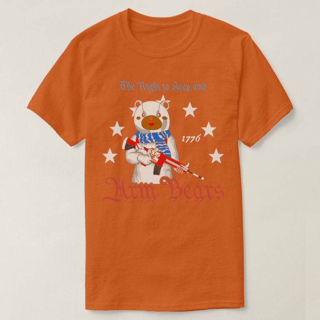 The right to Keep and Arm Bears T-Shirt (Design Front)