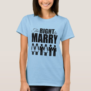 THE RIGHT TO MARRY -.png T-Shirt