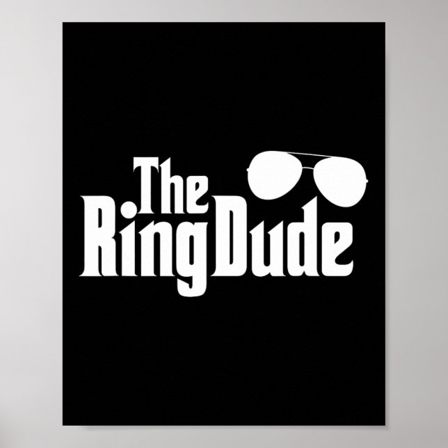 The Ring Dude Bowtie Ring Bearer Wedding Groom Bes Poster (Front)
