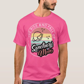 The Rise And Fall Of Sanctuary Moon T-Shirt