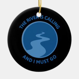 The River Is Calling And I Must Go River Floating Ceramic Tree Decoration