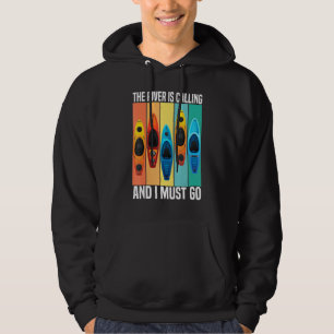 The River Is Calling And I Must Go Vintage Kayakin Hoodie