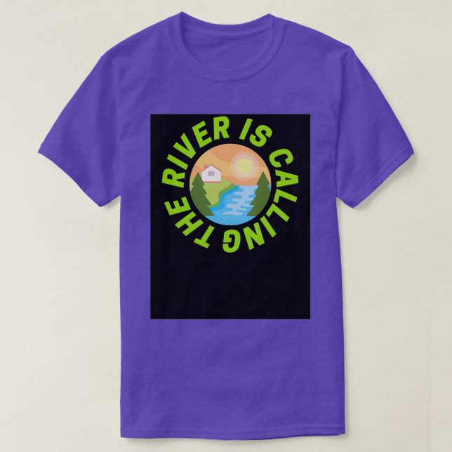 The River is Calling Bright Green T-Shirt (Design Front)