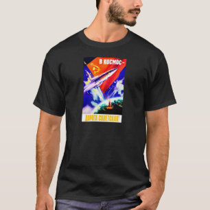 The Road in Space is Soviet! T-Shirts