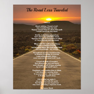 The Road Less Travelled with poem "Choices" Poster