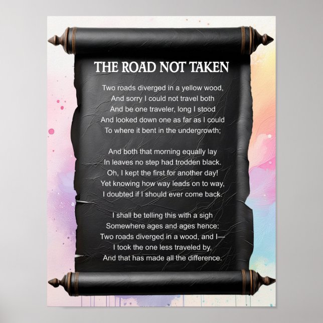 The Road Not Taken -- Robert Frost Poster (Front)