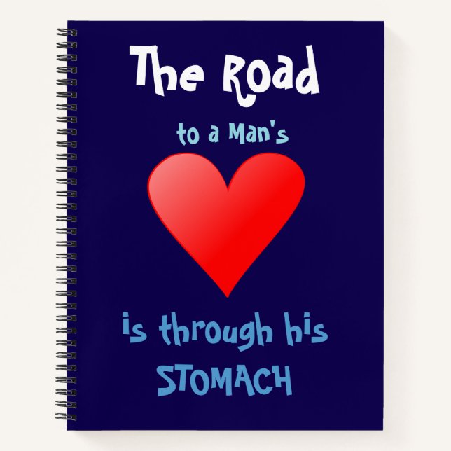 The road to a Man's heart Notebook (Front)