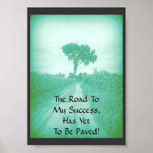 The Road To My Success Poster (small)