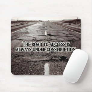 "The road to success" Inspirational Quote Mouse Mat