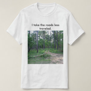 The Roads Less Travelled Men's T-shirt