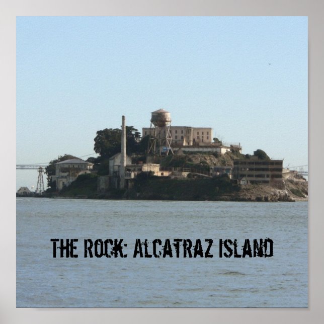 The Rock: Alcatraz Island Poster (Front)