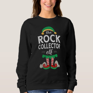 The Rock Collector Elf - Geologist Christmas Funny Sweatshirt