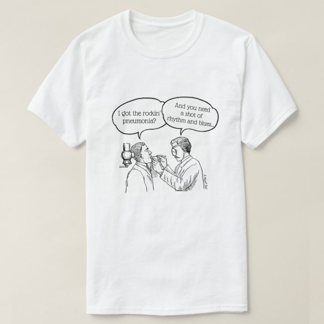 The Rockin' Pneumonia - A MisterP Shirt (Design Front)