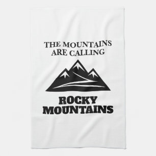 The Rocky Mountains are calling hiking trail quote Tea Towel
