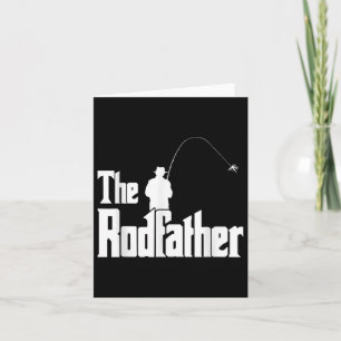 The Rodfather Funny Fisherman T Shirt Sea, Fly Fis Card
