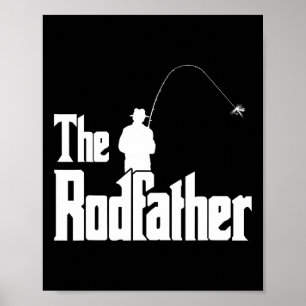The Rodfather Funny Fisherman T Shirt Sea Poster