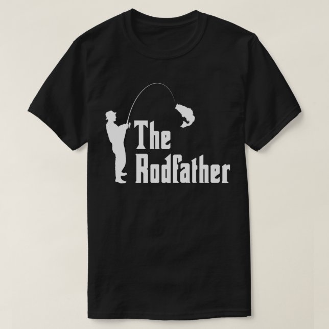 The RodFather Funny Fishing Gift  T-Shirt (Design Front)