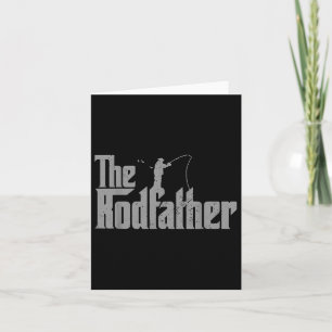 The Rodfather Funny Fishing Lover Rod Fish Dad Fis Card