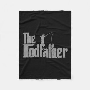 The Rodfather Funny Fishing Lover Rod Fish Dad Fis Fleece Blanket