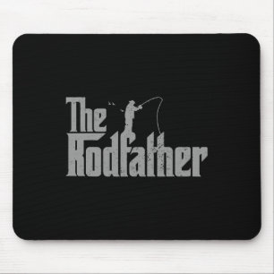 The Rodfather Funny Fishing Lover Rod Fish Dad Fis Mouse Mat