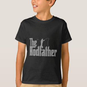 The Rodfather Funny Fishing Lover Rod Fish Dad Fis T-Shirt