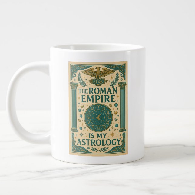 The Roman Empire is my Astrology Large Coffee Mug (Left)