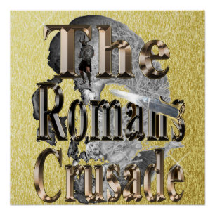 The Romans Crusade, Poster