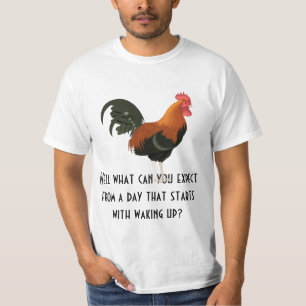 The Rooster's Crow T-Shirt