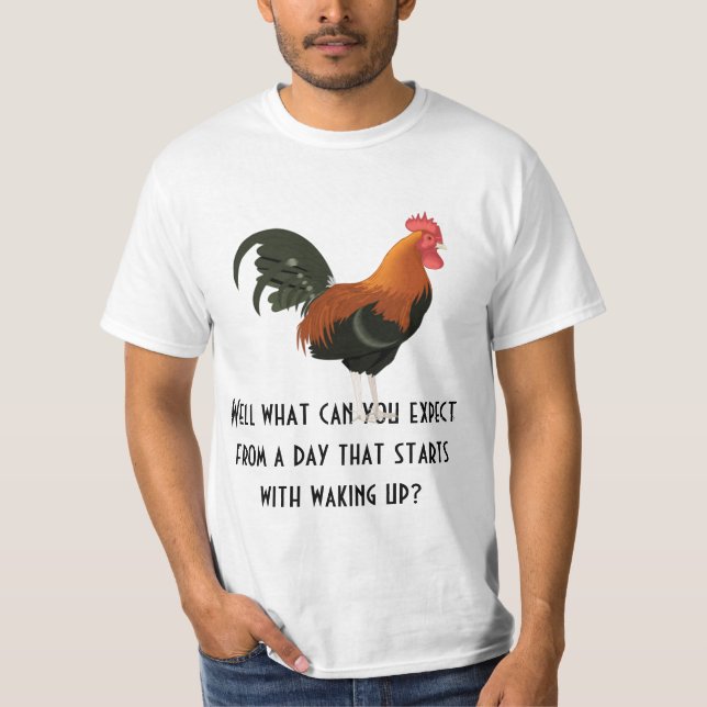 The Rooster's Crow T-Shirt (Front)