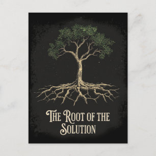 The Root of the Solution Postcard