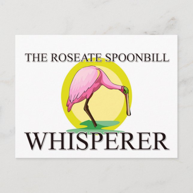 The Roseate Spoonbill Whisperer Postcard (Front)