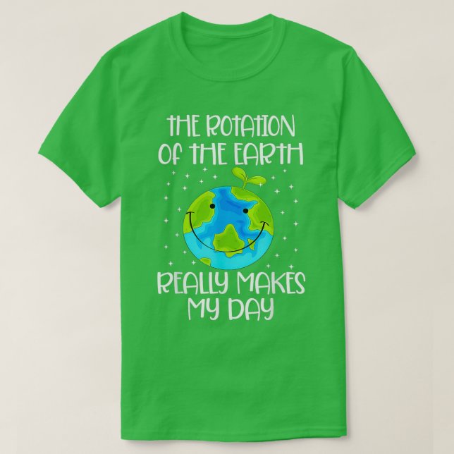 The Rotation of Earth T-Shirt (Design Front)