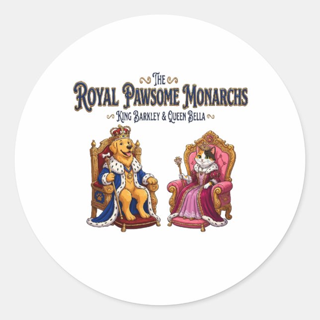 The Royal Pawsome Monarchs Classic Round Sticker (Front)