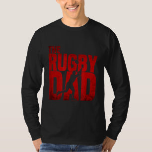 The Rugby Dad - Funny Father's Day Sport Gift T-Shirt