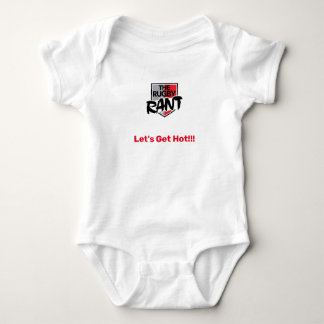 The Rugby Rant Baby One Piece - Let's Get Hot!!! Bodysuit