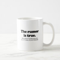 The rumour is true