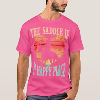 The Saddle Is My Happy Place Girl Riding Horse Sil T-Shirt