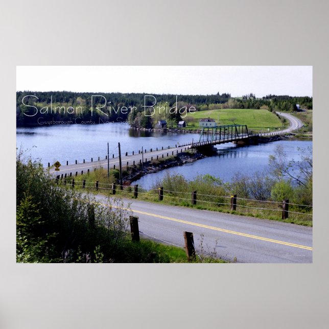 The Salmon River Bridge, Guysborough Co., N.S. Poster (Front)
