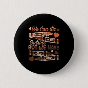 The Same Heart Inside Black History Month African 6 Cm Round Badge