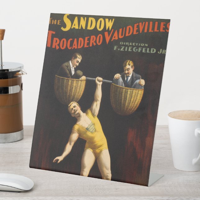 The Sandow Eugen Sandow Vaudeville Weightlifter  Pedestal Sign (In SItu)