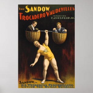 The Sandow Eugen Sandow Vaudeville Weightlifter Poster
