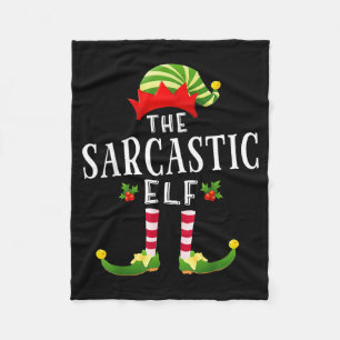 The Sarcastic Elf Christmas Matching Pajama Fleece Blanket