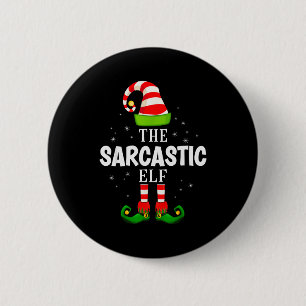 The Sarcastic Elf Christmas Pjs Matching Pajama  6 Cm Round Badge