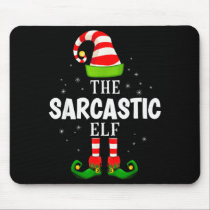 The Sarcastic Elf Christmas Pjs Matching Pajama Mouse Mat