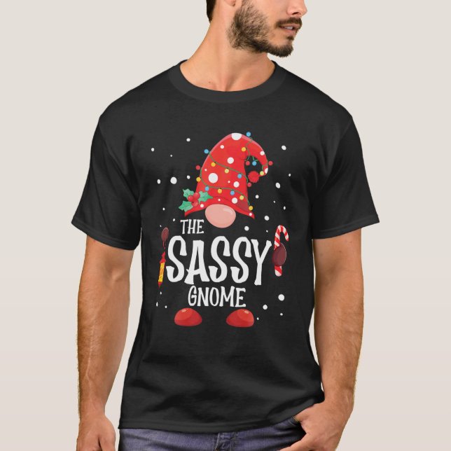 The Sassy Gnome Matching Family Christmas Gnome Pa T-Shirt (Front)