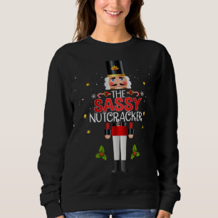 The Sassy Nutcracker Group Matching Family Christm Sweatshirt