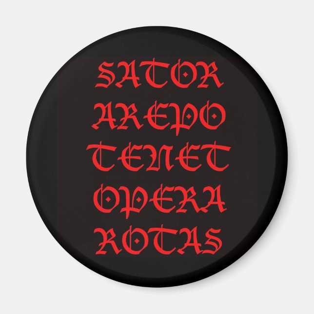 The Sator Square (Lucida blackletter) Magnet (Front)